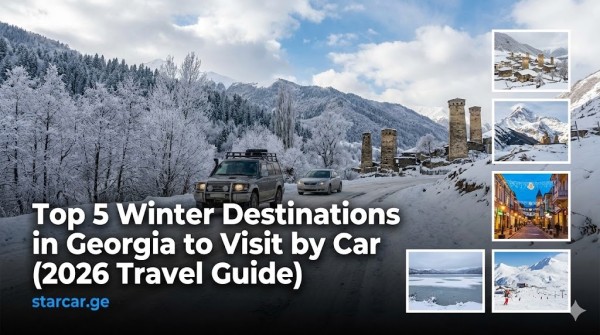 Top 5 Winter Destinations in Georgia to Visit by Car